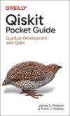 Qiskit Pocket Guide: Quantum Development with Qiskit