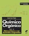 QuÃ­mica OrgÃ¡nica. Volumen II: Hidrocarburos y sus derivados halogenados