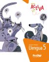 Quadern. Llengua 5 EP - Activa. ProDigi