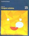Quadern Llengua catalana 15 Cicle superior Competències bàsiques