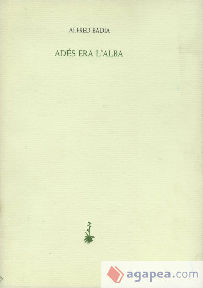 Adés era l'alba