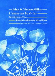 Portada de L'amor no ho és tot : antologia poètica