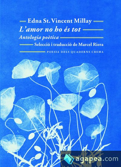 L'amor no ho és tot : antologia poètica