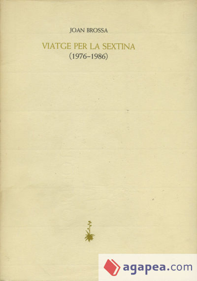 Viatge per la sextina (1976-1986)