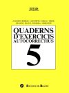 Quaderns d'exercicis autocorrectius 5