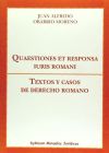 Quaestiones et responsa iuris romani. Textos y casos de derecho romano