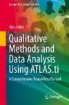 Qualitative Methods and Data Analysis Using ATLAS.ti Qualitative Methods and Data Analysis Using ATLAS.ti