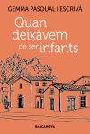 Quan deixàvem de ser infants