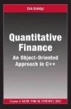 Quantitative Finance: An Object-Oriented Approach in C++