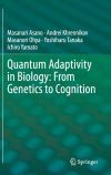 Quantum Adaptivity in Biology: From Genetics to Cognition