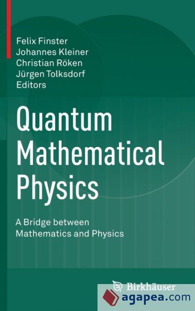 Quantum Mathematical Physics