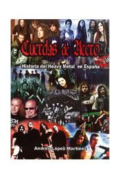 Portada de Cuerdas de acero : historia del heavy metal en España