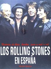 Portada de Los Rolling Stones en España: historias de blues, bourbon, amor y rock'n'roll