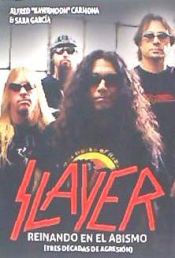 Portada de Slayer : reinando en el abismo