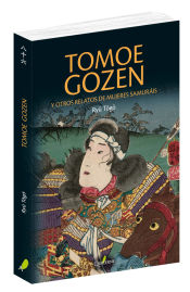 Portada de Tomoe Gozen y otros relatos de mujeres samur‡ái