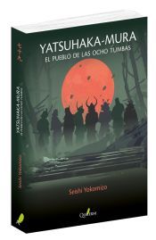 Portada de YATSUHAKA-MURA. El pueblo de las ocho tumbas