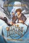 Quatre llunes 1. Marees de m&agrave;gia