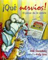 Que Nervios!: El Primer Dia de Escuela