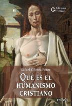 Portada de Qué es el humanismo cristiano (Ebook)