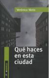 Qué haces en esta ciudad