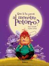 Qu&egrave; li ha passat al monstre Petorro?