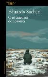 Qu&eacute; quedar&aacute; de nosotros