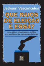 Portada de Que raios de eleição é essa? (Ebook)