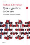 Qué significa todo eso: reflexiones de un científico-ciudadano