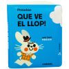 Que ve el llop!