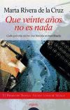 Que veinte a&ntilde;os no es nada