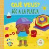 Què veus? Sóc a la platja