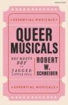 Queer Musicals: Boy Meets Boy to Jagged Little Pill