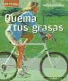 Quema Tus Grasas