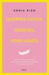 Querida culpa: gracias, pero adi&oacute;s