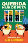 Querida hija de puta