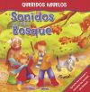 Queridos Abuelos. Sonidos del bosque