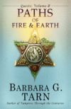 Quests Volume Two: The Paths of Fire and Earth