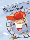 Qui necessita un barret màgic? (BR)