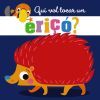 Qui vol tocar un eri&ccedil;&oacute;?