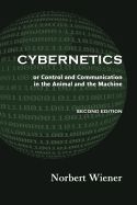 Portada de Cybernetics, Second Edition: Or Control and Communication in the Animal and the Machine