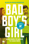 Quien Bien Te Quiere Te Hará Reír (bad Boy's Girl 4) De Blair Holden