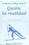 Quién, la realidad