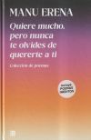 Quiere Mucho, Pero Nunca Te Olvides De Quererte A Ti De Manu Erena