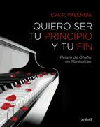 Portada de Quiero ser tu principio y tu fin (Ebook)