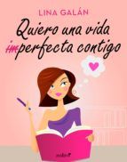 Portada de Quiero una vida (im)perfecta contigo (Ebook)