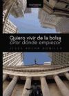 Quiero vivir de la bolsa