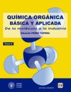 Portada de Química orgánica básica y aplicada. Vol. 2 (Ebook)