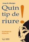 Quin tip de riure!: Antologia de disbarats