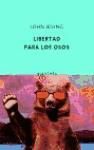 Portada de LIBERTAD PARA LOS OSOS