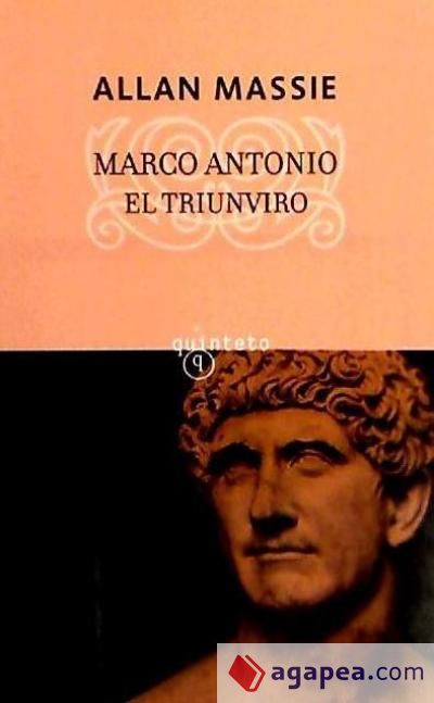 MARCO ANTONIO: EL TRIUNVIRO